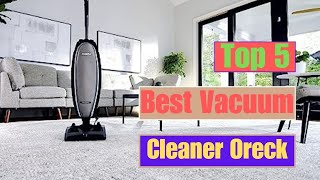 Best vacuum cleaner oreck| 5 Best Oreck Vacuums Review