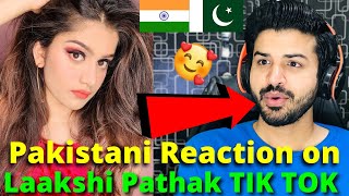Pakistani React on Laakshi Pathak Latest TIKTOK VIDEOS | Indian TikToker | Reaction Vlogger