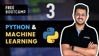 Python and Machine Learning | FREE BOOTCAMP | DAY 03