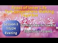 Inner Life Feast: Two Generations Walking Together (Session 3): Turning Hearts Toward Parents