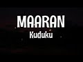 Maaran song - Kudukku || Lyrical video song|| Sid Sriram