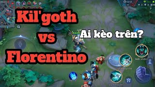 Hướng dẫn cách chơi Kil'goth đối đầu với Florentino đường trên