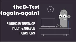 The D Test for Multi Variable Functions