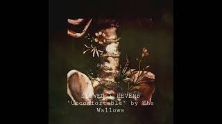 SLOWED + REVERB | βUncomfortableβ by Wallows