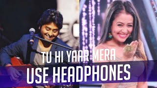 Tu Hi Yaar Mera (8D Audio) | Pati Patni aur Woh | Arijit Singh | Neha Kakkar | Kartik A|8D Boom Baam