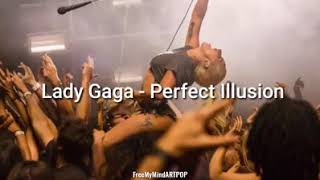 Perfect illusion - lady gaga ( traducida al español )