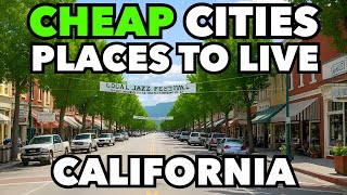 30 Hidden California Towns | Beautiful and Affordable Places to Live in 2025