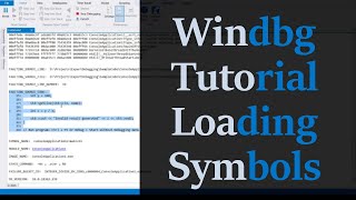 Windbg tutorial - loading symbols