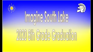 Imagine South Lake Charter 2020 8th Grade Graduation