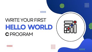 Your First "Hello World!" Program tutorial | Learn C Programming | CP001 | RapidResearch