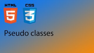 HTML5 & CSS3 Tutorial 22 - Pseudo Classes