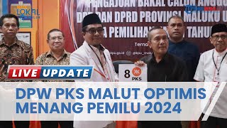 DPW PKS Maluku Utara Daftar Bacaleg untuk Pemilu 2024,  Optimis Bakal Menang, Jadi Pendaftar Kedua