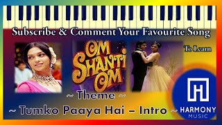 Om Shanti Om | Theme Tutorial | Main Agar Kahoon | Intro | Keyboard Tutorial | Piano Tutorial