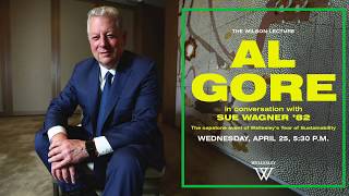The 2018 Wilson Lecture: Al Gore