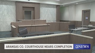 Aransas County Courthouse nears completion