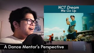 Dance Mentor Reacts To NCT DREAM 엔시티 드림 We Go Up MV Dance Practice