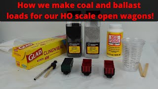 How we make Coal & Ballast Loads for our HO scale open wagons!