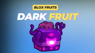 How to Get Dark Fruit in Blox Fruits