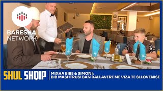 Mixha Bibe \u0026 Simoni: Bib mashtrusi ban dallavere me viza te Sllovenise