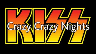 KISS - Crazy Crazy Nights (Lyric Video)