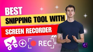 The Best Snipping Tool with Screen Recorder on Windows 11