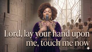 Lay Your Hand on My Life Today — A Deep Healing Gospel Worship Compilation
