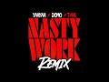 nasty work remix