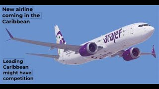 New airline to serve the Caribbean | Arajet Airlines