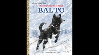 My Little Golden Book About Balto