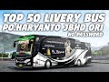 TOP 50 LIVERY BUS PO.HARYANTO JBHD ORI  | Bus Simulator Indonesia