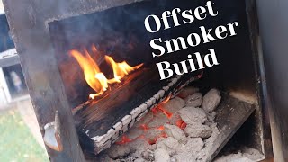 Offset Smoker Build I From Scratch I BBQ!!