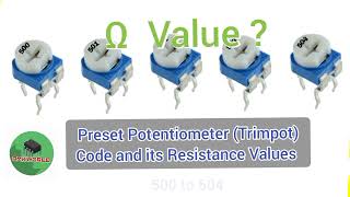 50ohm to 500K ohm Preset Variable Resistor | Trimpot Code and values