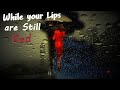 While your Lips are Still Red - #karaoke  #cover