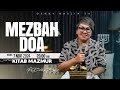 MEZBAH DOA - KAMIS 7 NOVEMBER 2024 -  PK.20.00 WIB - PDT. DEBBY BASJIR  - SERIES KITAB MAZMUR