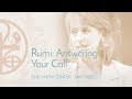 Rumi: Answering Your Call  |  Inspiring Spiritual Talk