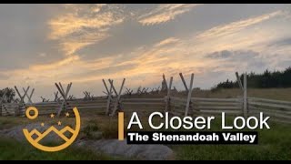 The Shenandoah Valley: A Closer Look, 10/13