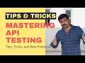 Mastering API Testing: Tips and Tricks |From Setup to Execution: A Step-by-Step Guide to API Testing
