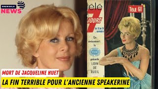 Mort de Jacqueline Huet : Les circonstances tragiques dont est morte la speakerine ?