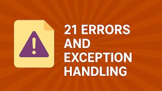 Topic 21 Python Errors and Exception Handling Techniques (With Examples)