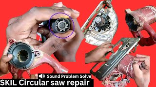 Skil 5301 7 Inch circular saw sound proble solve || 7 inch cutter machine repair || Technical sritam