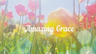Amazing Grace Lyrics | Old Hymn of the Church  |  Prayer Time 1 Hour |   Piano Hymns | Old Hymns