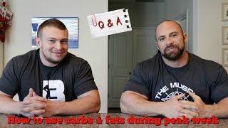 Q\u0026A Episode 8-When to use carbs and fats during peak week