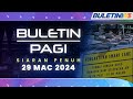 Laluan Smart Lane Diaktifkan Di 18 Lokasi Lebuhraya PLUS Sempena Raya | Buletin Pagi, 29 Mac 2024