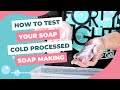 How to Test Your Soap Bars for Cure & Lather 🫧 Cold Process Soap R&D