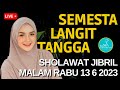 SHOLAWAT JIBRIL PENARIK REZEKI PALING MUSTAJAB,SHOLAWAT NABI MUHAMMAD SAW MERDU TERBARU MALAM RABU+