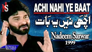 Nadeem Sarwar - Achi Nahi Yeh Baat 1999