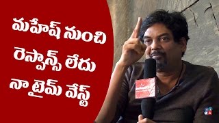 No response from Mahesh Babu, my time is being wasted : Puri Jagannadh