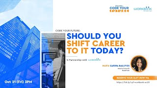 Code Your Future: Should You Shift Career to IT Today? In partnership with Workbank