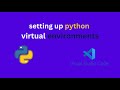 How to Set Up Python Virtual Environment in VS Code (Step-by-Step Guide). python virtual environment