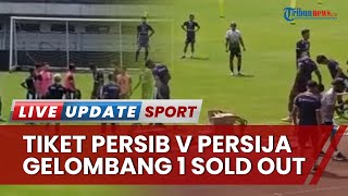 Telah Dibuka Gelombang 2 Penjualan Tiket Persib Bandung Vs Persija Jakarta, Gelombang 1 Sold Out